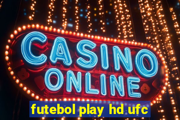 futebol play hd ufc